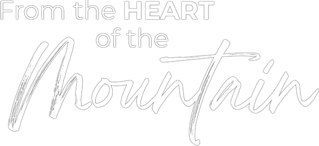 From the heart of the mountain